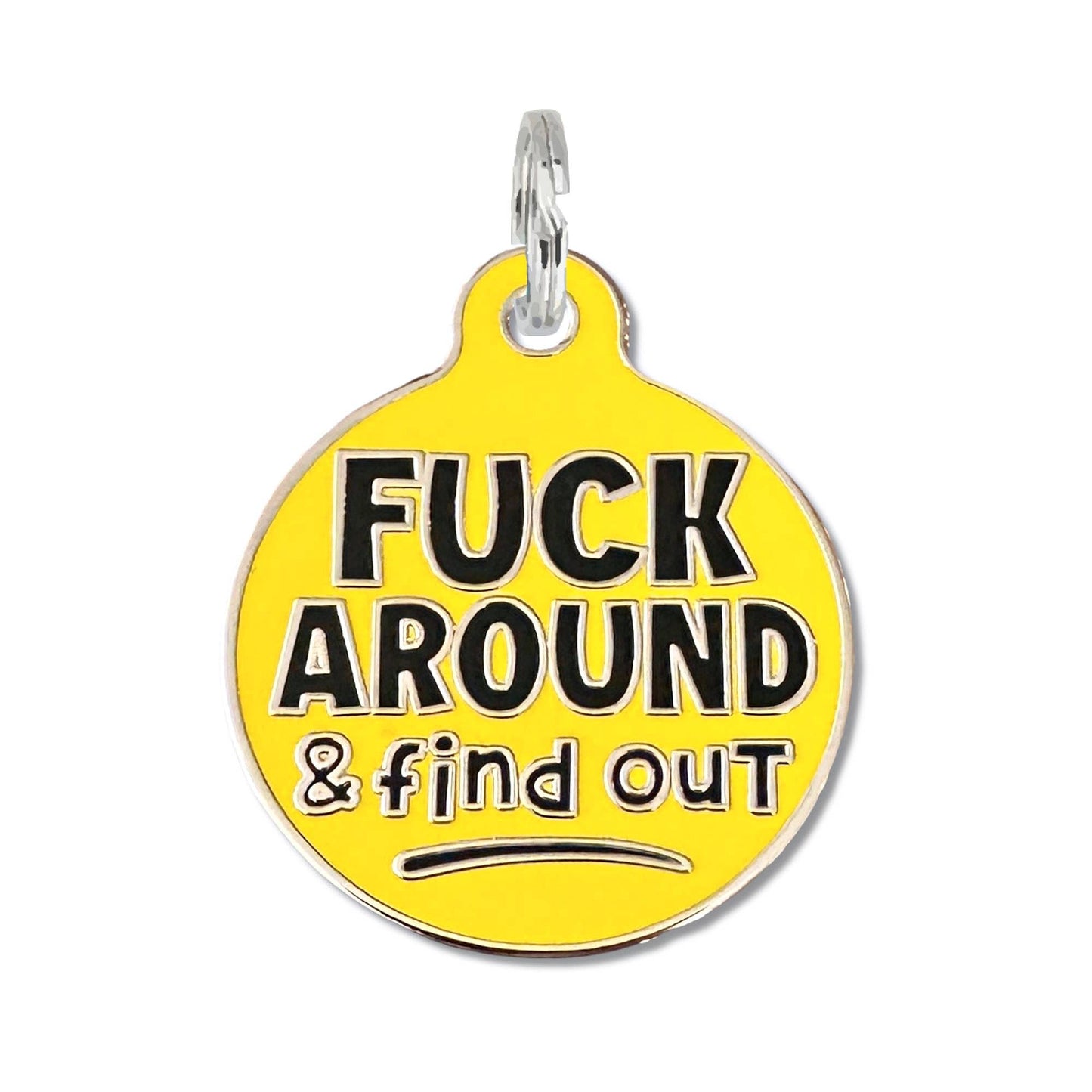 Fuck Around & Find Out - QR Code ID Tag
