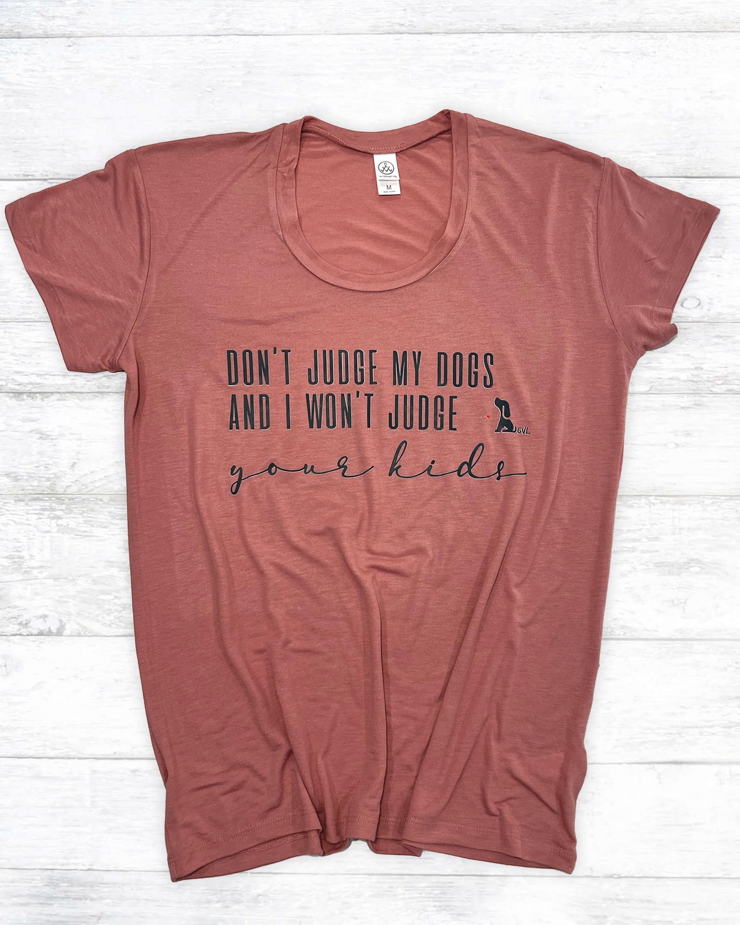 Women's "Don't Judge My Dogs and I Won't Judge Your Kids" Slinky Jersey Tee
